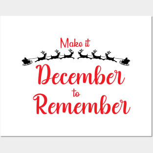 Make it December to Remember T-Shirt Posters and Art